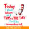 DS105122380-Today I Shall Behave SVG, Dr Seuss SVG, Dr Seuss Quotes SVG DS105122380.png