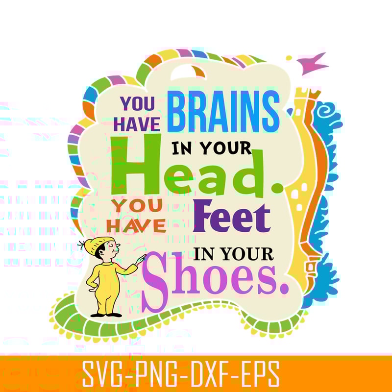 DS2051223250-Brains Head Feet Shoes SVG, Dr Seuss SVG, Dr Seuss Quotes SVG DS2051223250.png