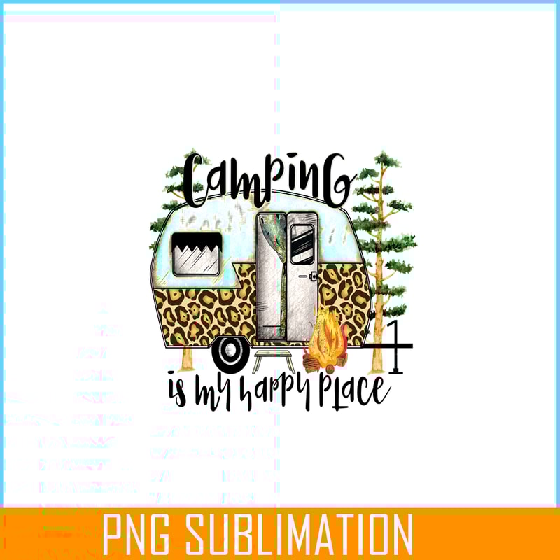 HL14102304-Camping Is My Happy Place PNG.png