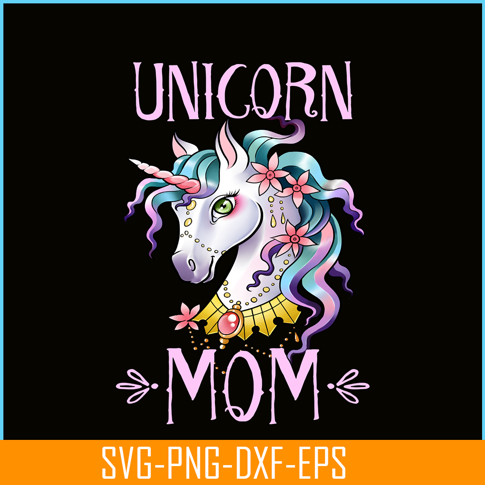 PNG141023680-Unicorn Mom - Unicorns Mama Theme Birthday Mother T Shirt Slim Fit T-Shirt Png.png