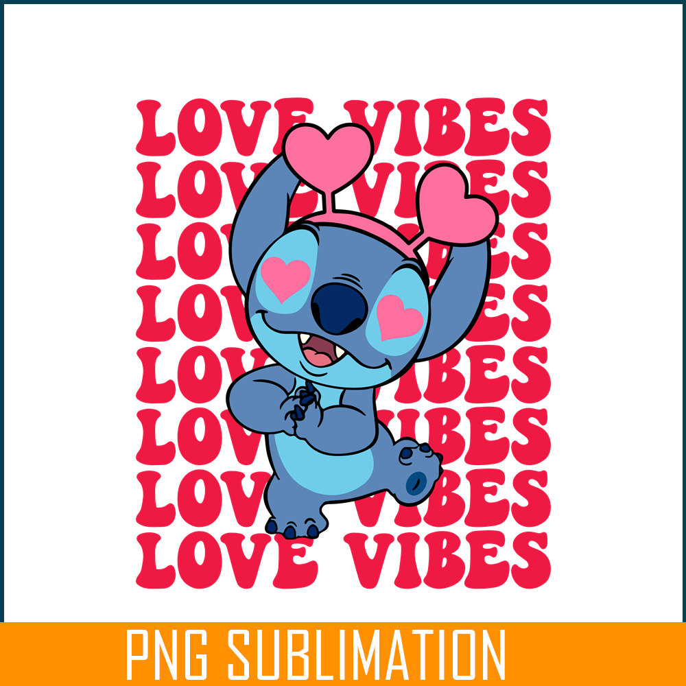 VLT25122335-Stitch Love Vibes PNG.png