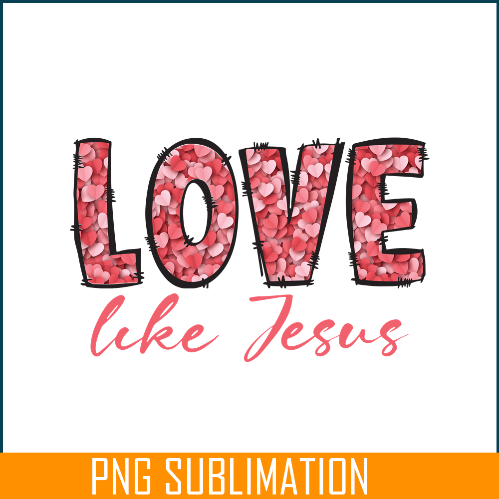VLT23122318-Love Like Jesus PNG.png