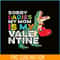 VLT21102354-Sorry Ladies My Mom Is My Valentine PNG, Sweet Valentine PNG, Valentine Holidays PNG.png