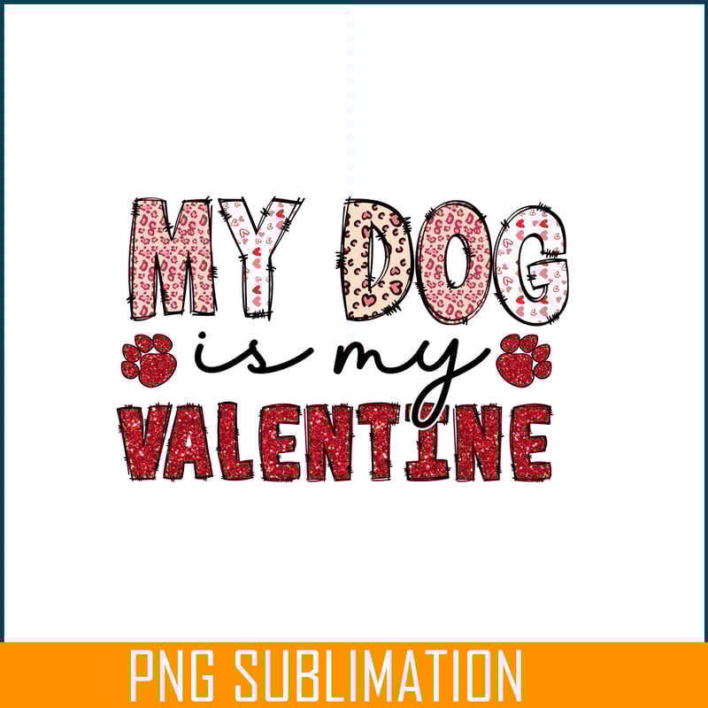 VLT22122382-My Dog is My Valentine PNG.png