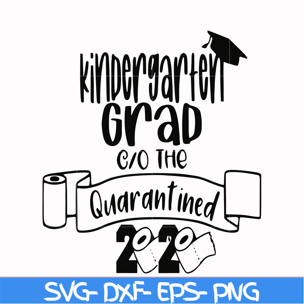 CMP066-kindergarten grad the quarantined 2020 svg, png, dxf, eps digital file CMP066.jpg
