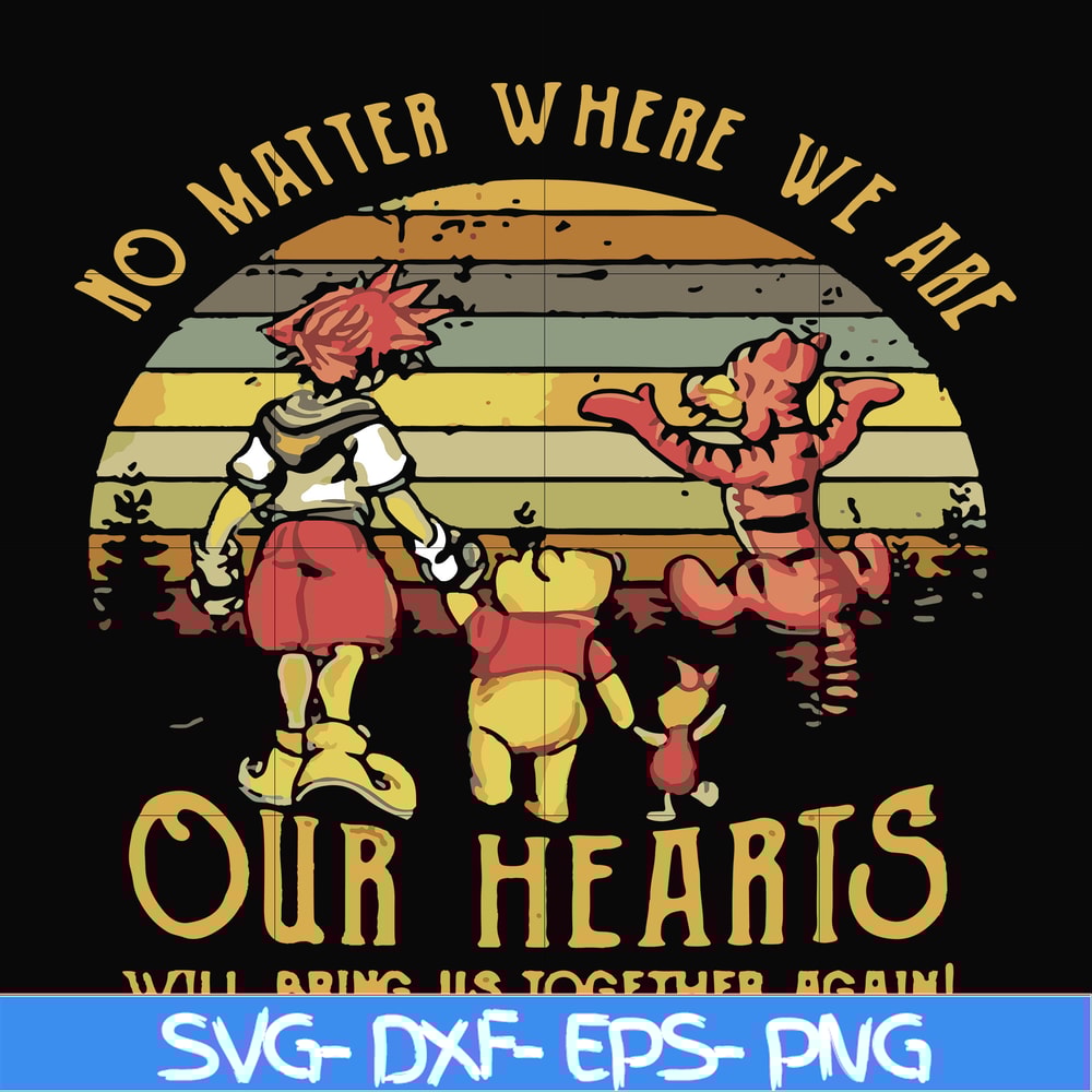 FN000197-No matter where we are our hearts will bring us together again svg, png, dxf, eps file FN000197.jpg