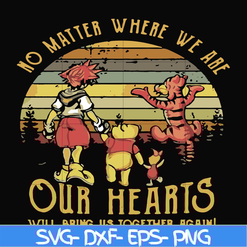 FN000197-No matter where we are our hearts will bring us together again svg, png, dxf, eps file FN000197.jpg