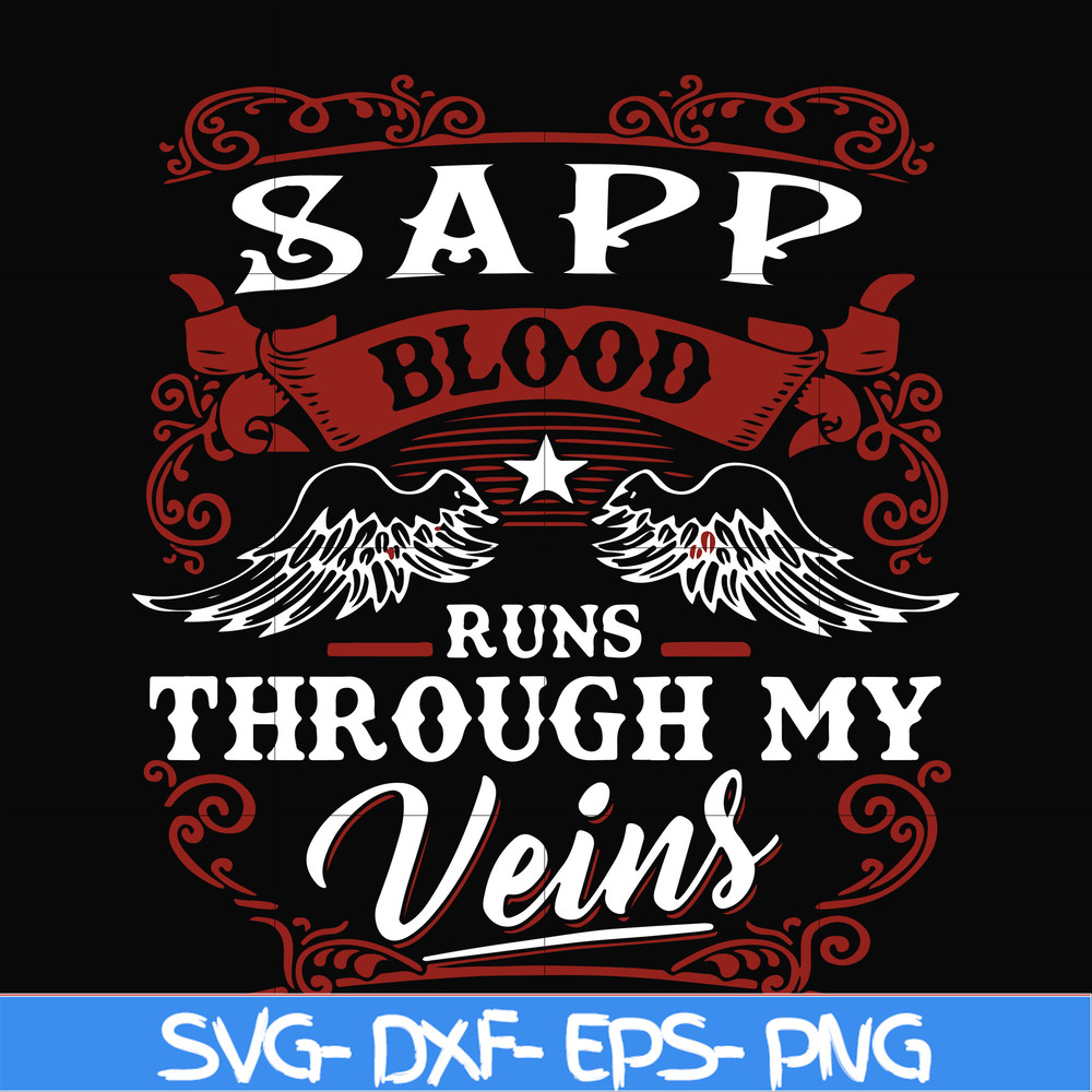 FN000343-SAPP blood runs through my veins svg, png, dxf, eps file FN000343.jpg