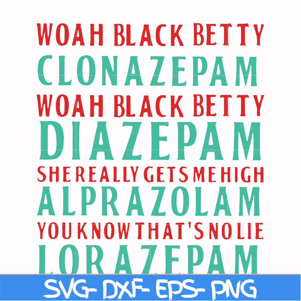 FN000361-Woah black betty clonazepam svg, png, dxf, eps file FN000361.jpg