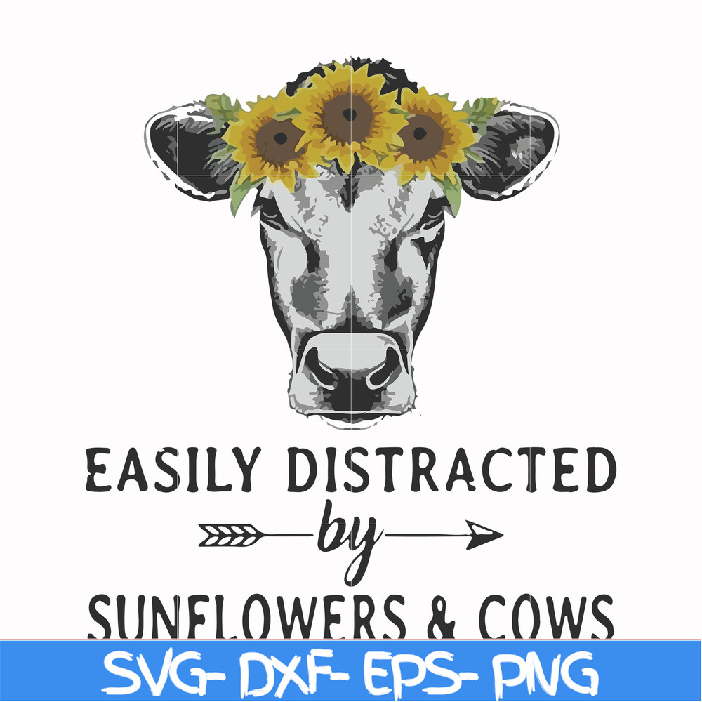FN000681-Easily distracted by sunflowers & cows svg, png, dxf, eps file FN000681.jpg