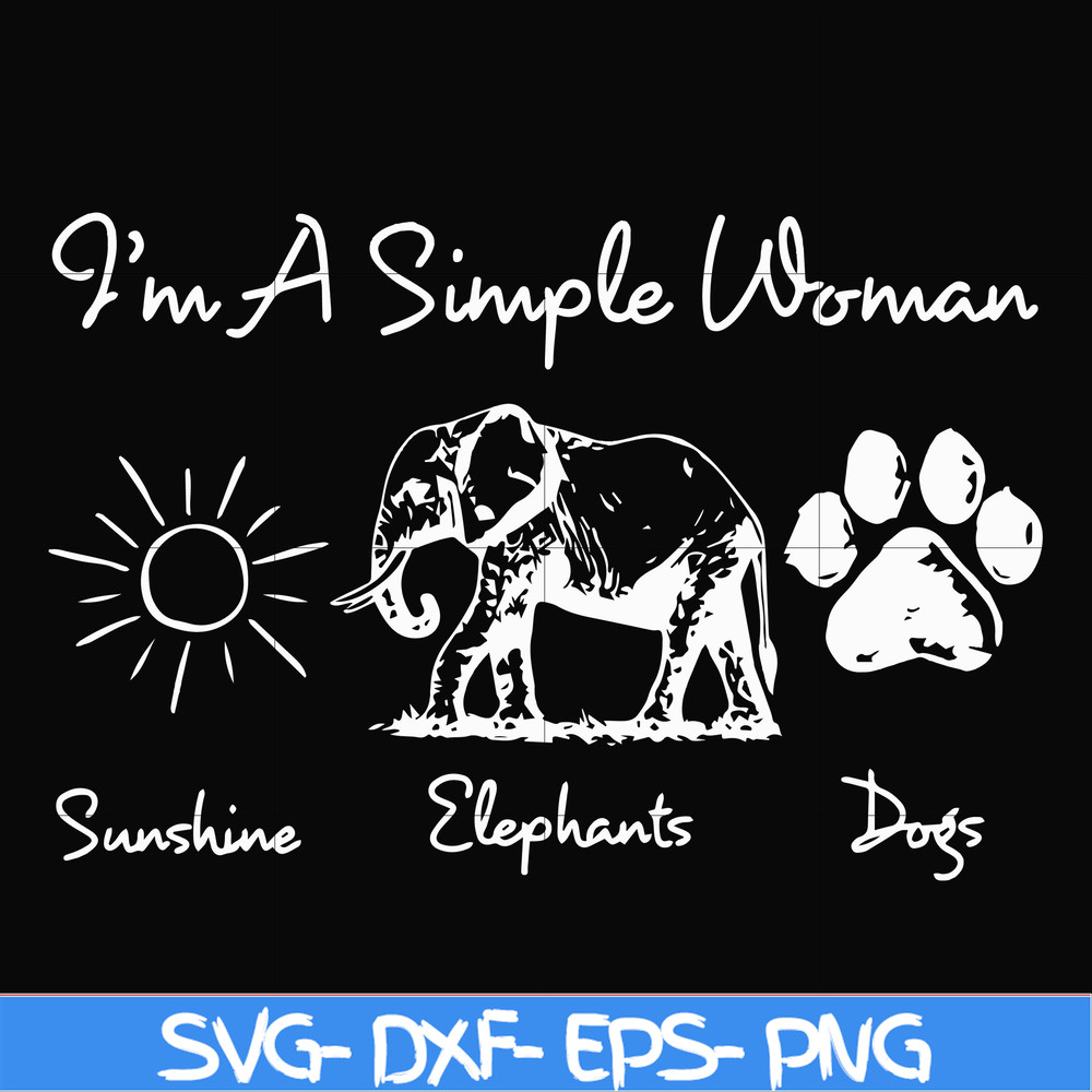 FN00069-I'm a simple woman svg, png, dxf, eps file FN00069.jpg