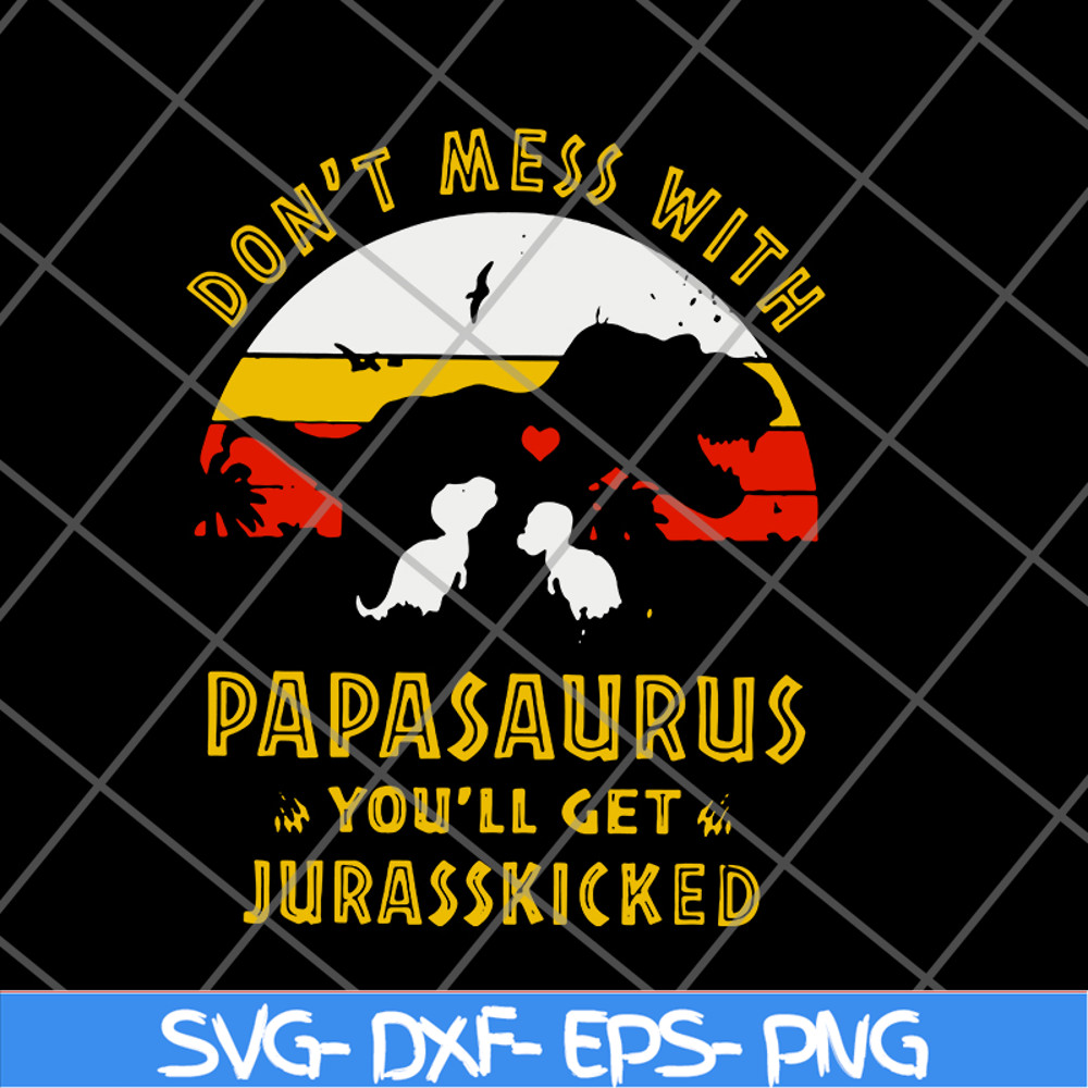FTD24052112- papa saurus svg, png, dxf, eps digital file FTD24052112.jpg