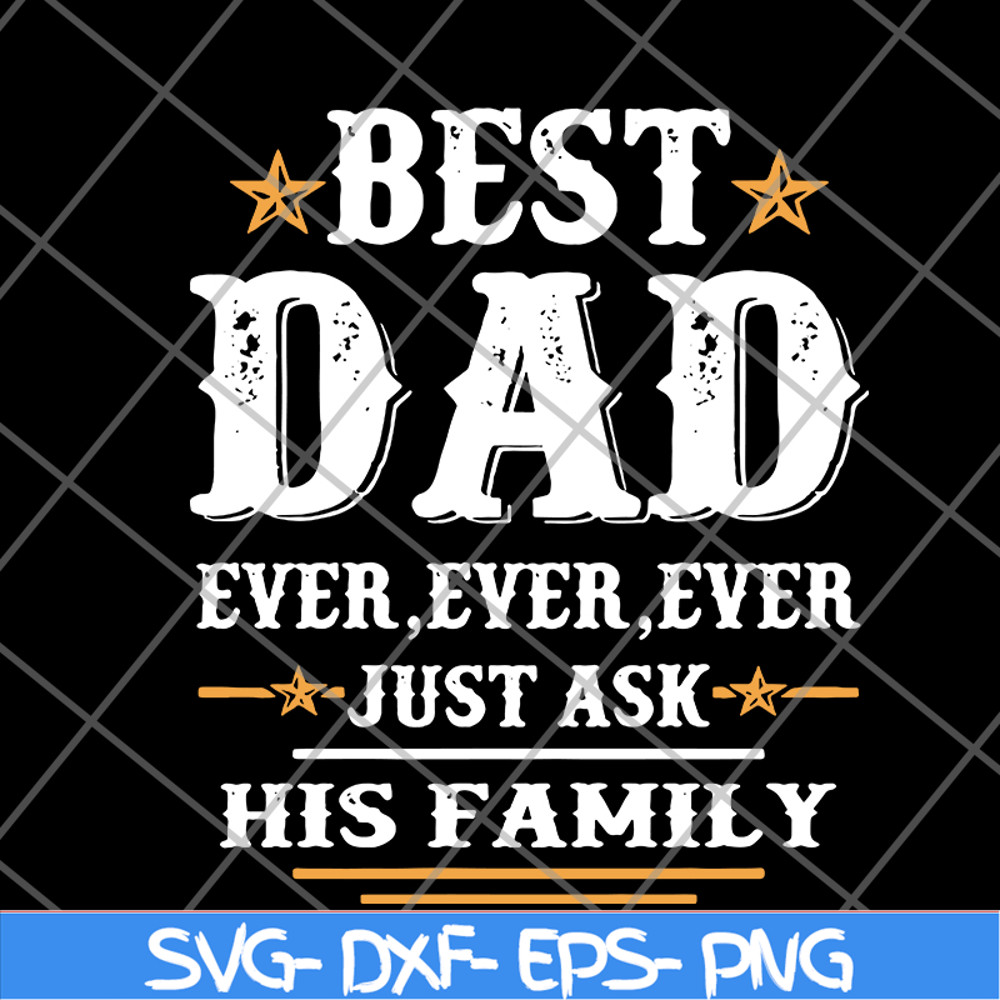 FTD24052116-best dad ever ever Ever svg, png, dxf, eps digital file FTD24052116.jpg