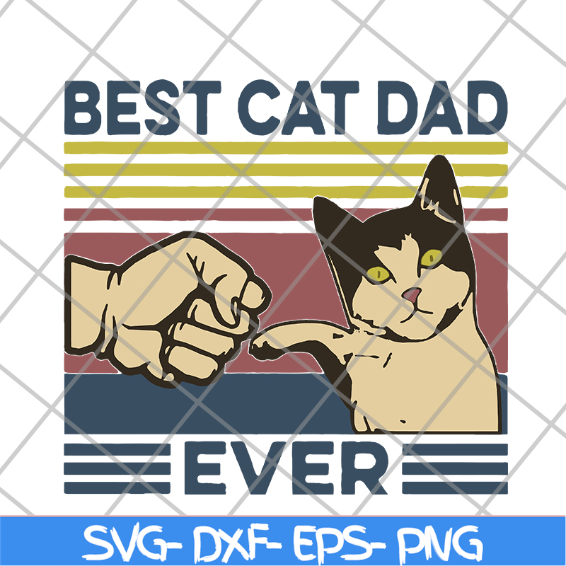 FTD26052122-BeSt cat dad ever svg, png, dxf, eps digital file FTD26052122.jpg