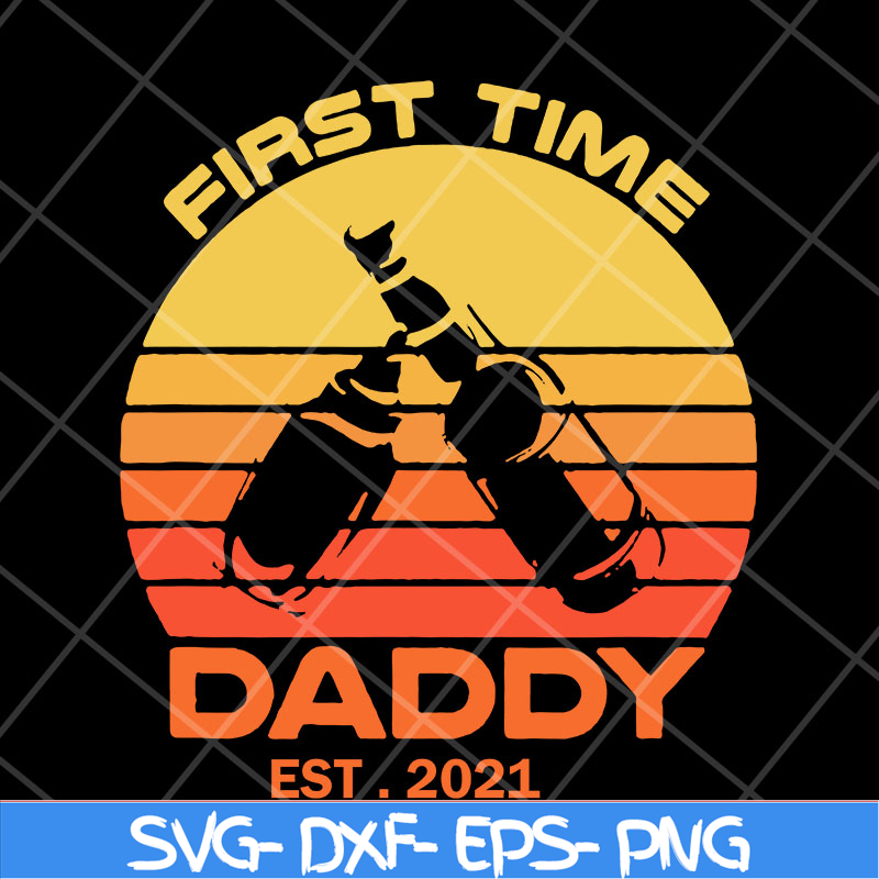FTD28042123-first time daddy svg, Fathers Day svg, png, dxf, eps digital file FTD28042123.jpg