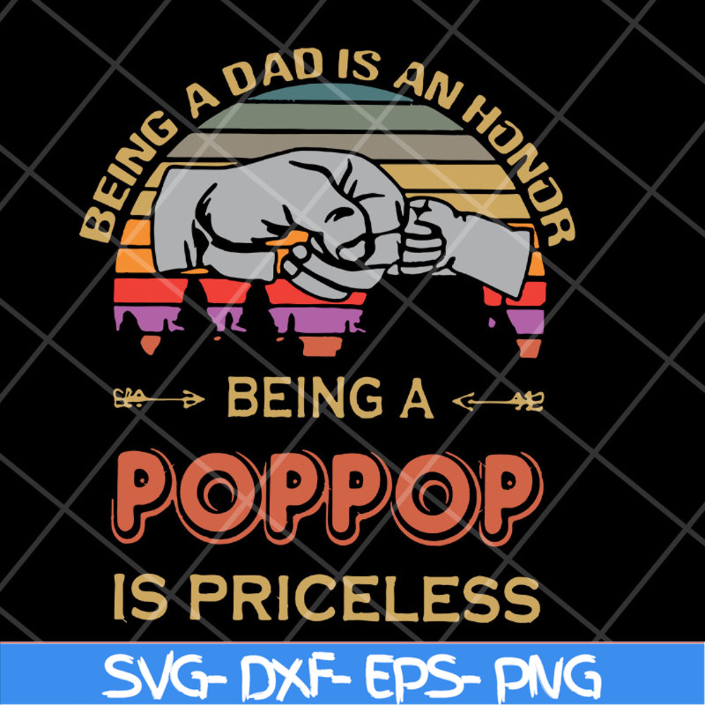 FTD29042107-Being a dad is an honor svg, Fathers day svg, png, dxf, eps digital file FTD29042107.jpg