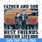 FTD29052102-Father and Son Best Friends For Life svg, png, dxf, eps digital file FTD29052102.jpg