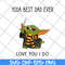 FTD29052140-Yoda best dad ever svg, png, dxf, eps digital file FTD29052140.jpg