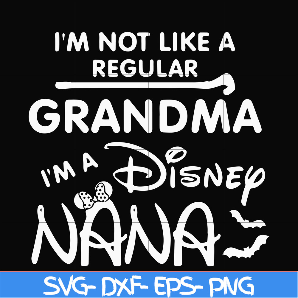 HLW0136-i am not like a regular grandma svg, png, dxf, eps digital file HLW0136.jpg
