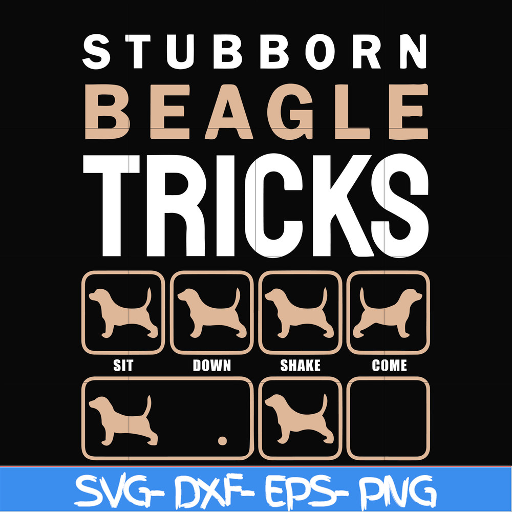 HLW2007206-Stubborn beagle tricks svg, png, dxf, eps digital file HLW2007206.jpg