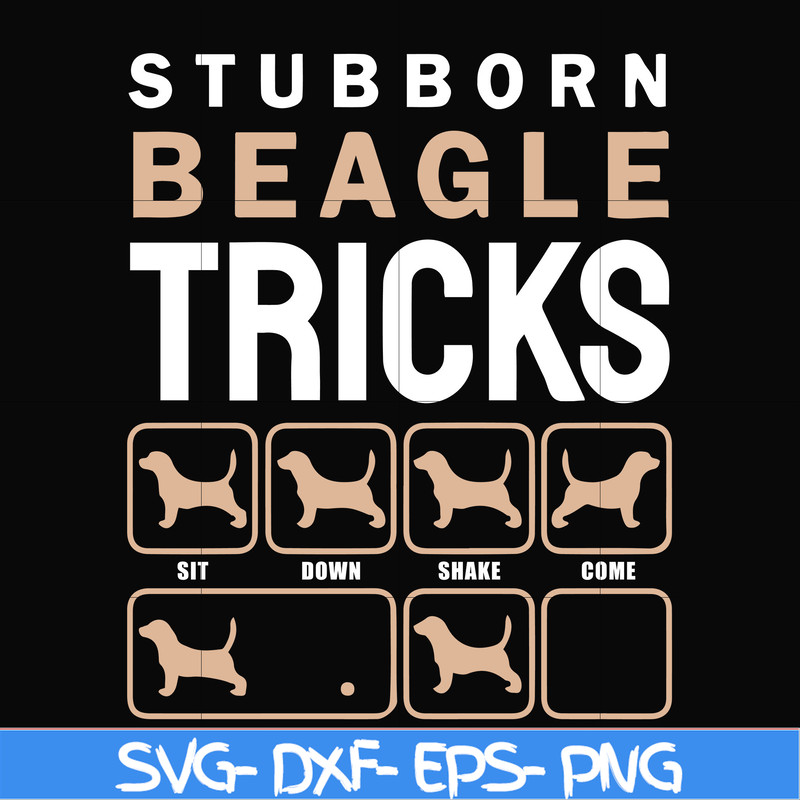 HLW2007206-Stubborn beagle tricks svg, png, dxf, eps digital file HLW2007206.jpg