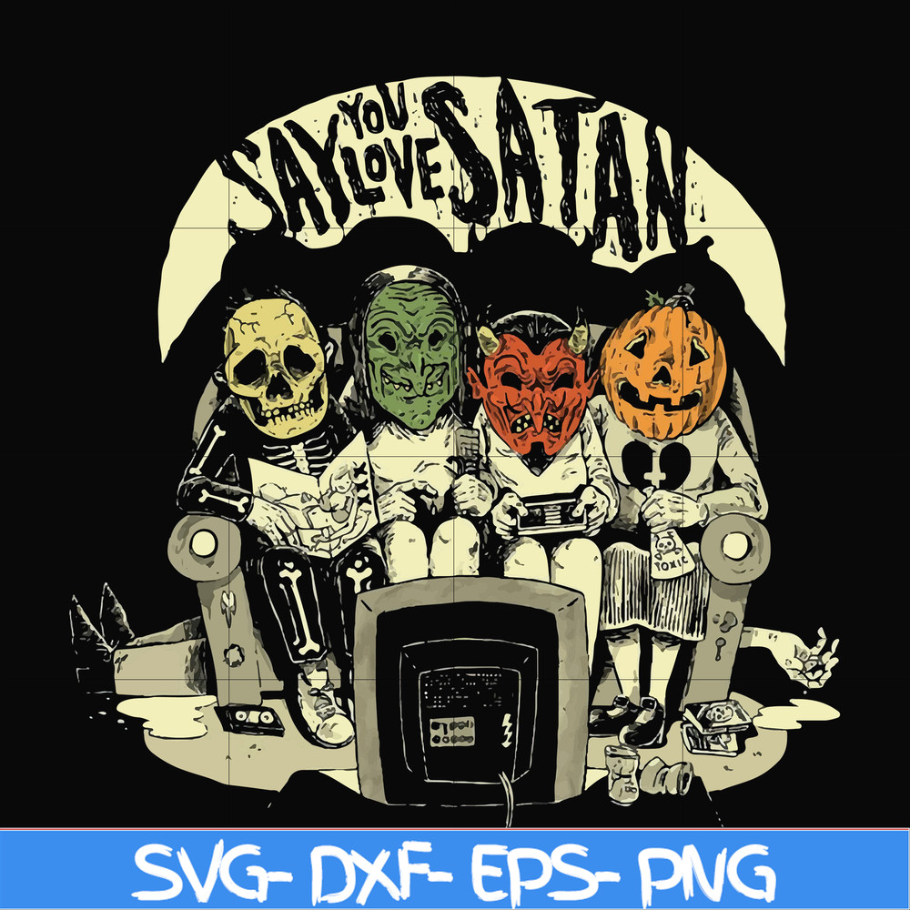 HLW2407202-Say you love satan svg, halloween svg, png, dxf, eps digital file HLW2407202.jpg