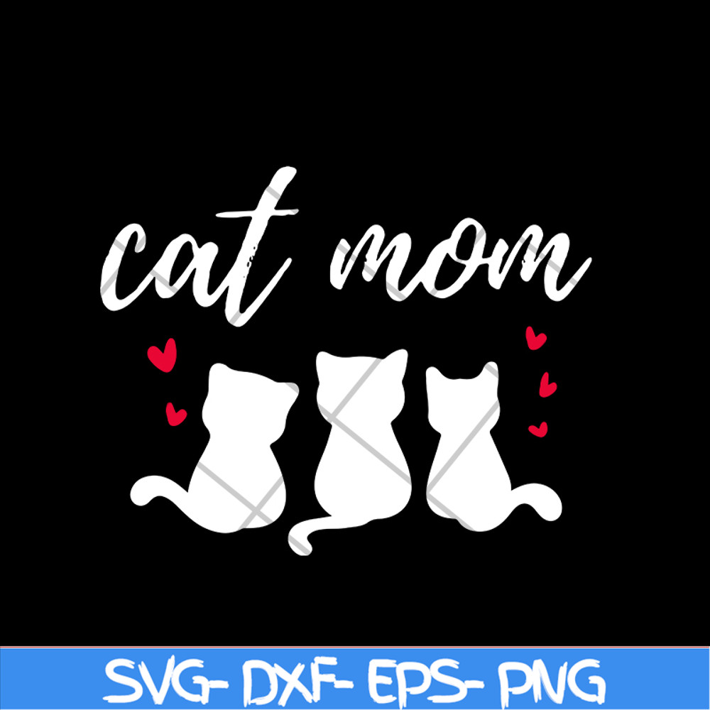 MTD03042111-Cat mom svg,Mother's day svg, eps, png, dxf digital file MTD03042111.jpg
