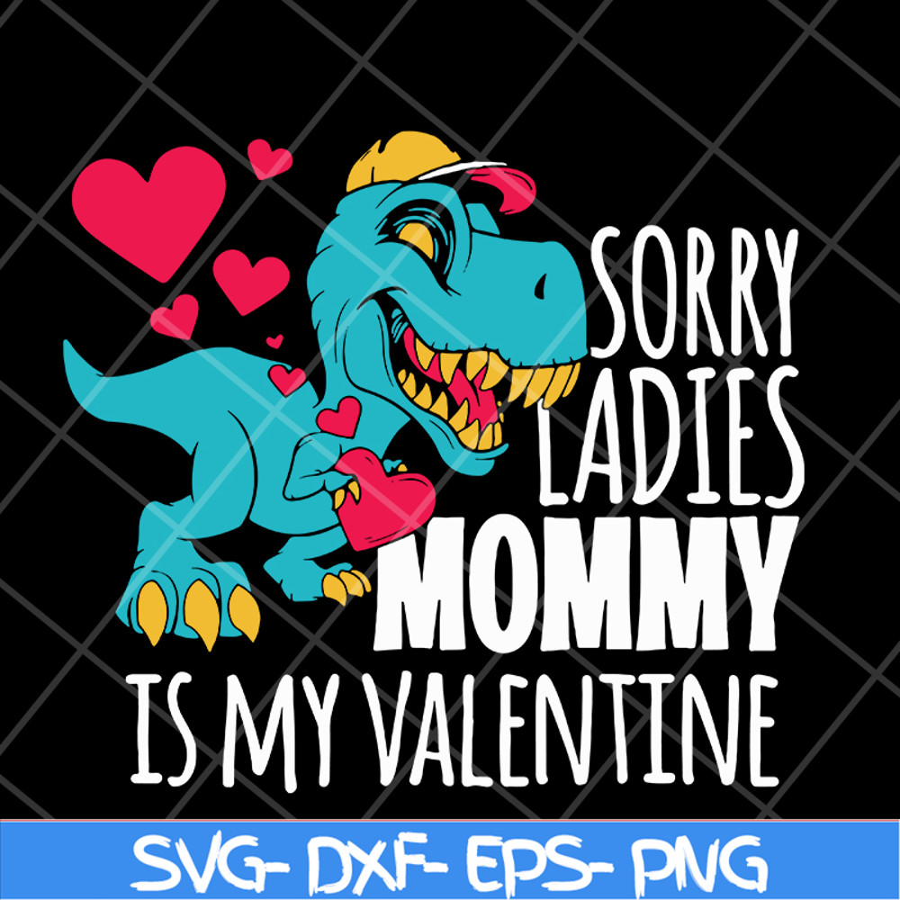 MTD04042144-Sorry ladies mommy svg, Mother's day svg, eps, png, dxf digital file MTD04042144.jpg