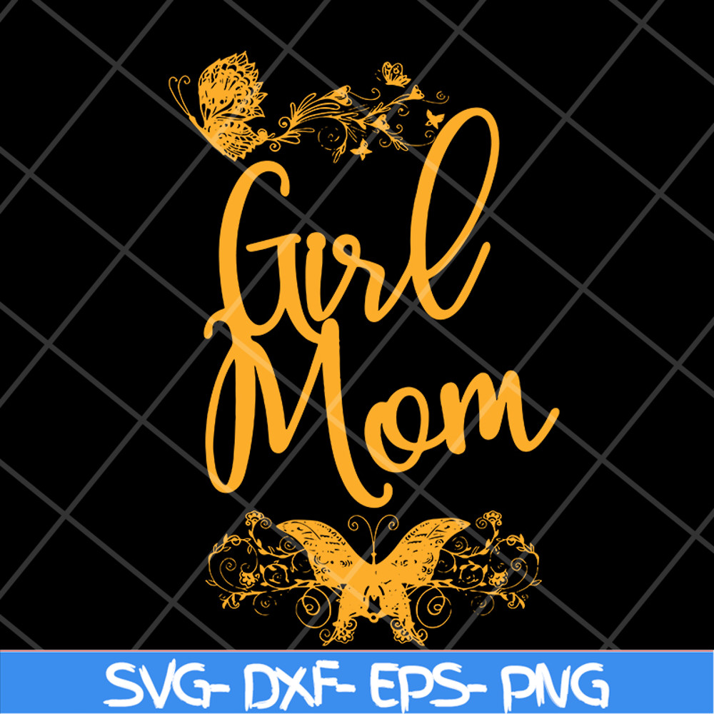 MTD05042130-Girl mom svg, Mother's day svg, eps, png, dxf digital file MTD05042130.jpg