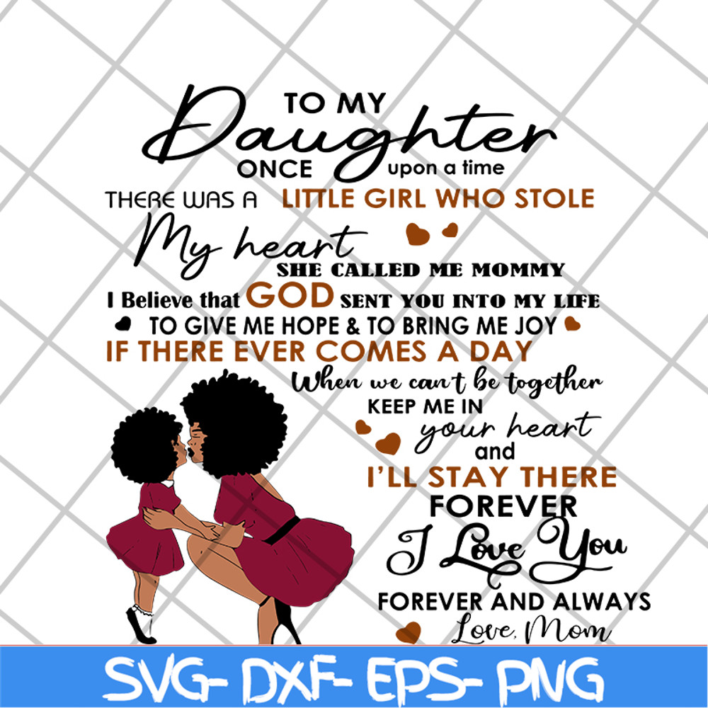 MTD05042135-To my daughter quotes svg, mothers day quotes svg, Mother's day svg, eps, png, dxf digital file MTD05042135.jpg