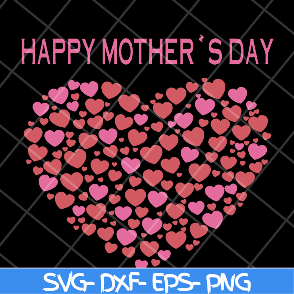 MTD16042120-Happy mother's day svg, Mother's day svg, eps, png, dxf digital file MTD16042120.jpg
