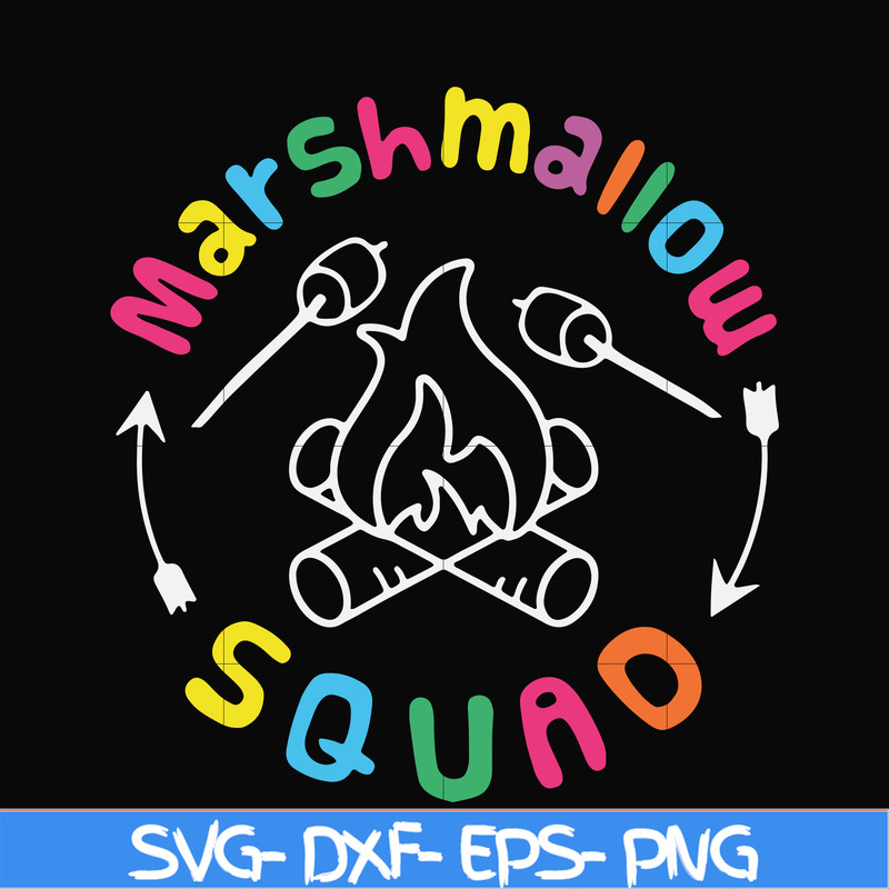 CMP026-Marshmallow squad camping svg, png, dxf, eps digital file CMP026.jpg
