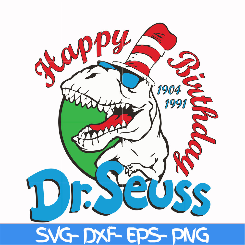 DR00016-Happy birthday Dr.Seuss svg, png, dxf, eps file DR00016.jpg