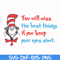 DR00049-You will miss the best things if you keep your eyes shut svg, png, dxf, eps file DR00049.jpg