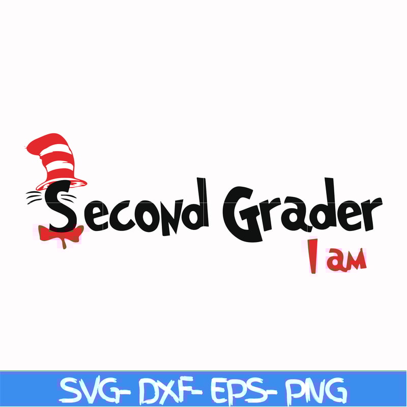 DR00067-Second grader I am svg, png, dxf, eps file DR00067.jpg