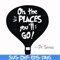 DR00082-Oh the places you'll go svg, png, dxf, eps file DR00082.jpg