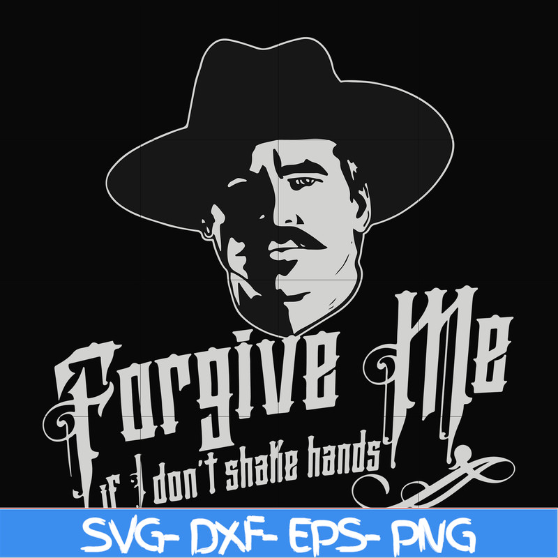 FN0001022-Forgive me if I don't shake hands svg, png, dxf, eps file FN0001022.jpg