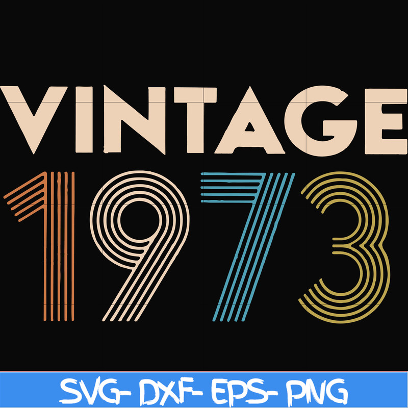 FN000302-Vintage 1973 svg, png, dxf, eps file FN000302.jpg