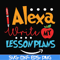 FN000412-Alexa write my lesson plans svg, png, dxf, eps file FN000412.jpg