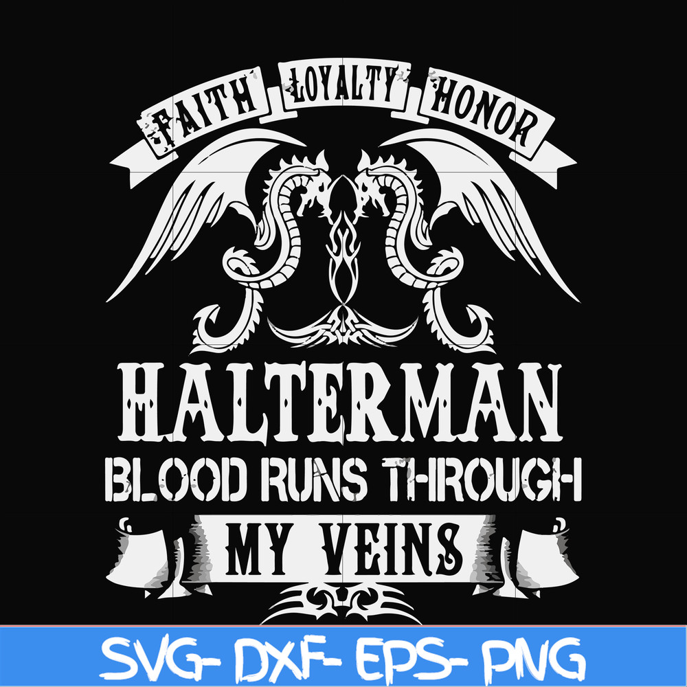 FN000737-Halterman blood runs through my veins svg, png, dxf, eps file FN000737.jpg