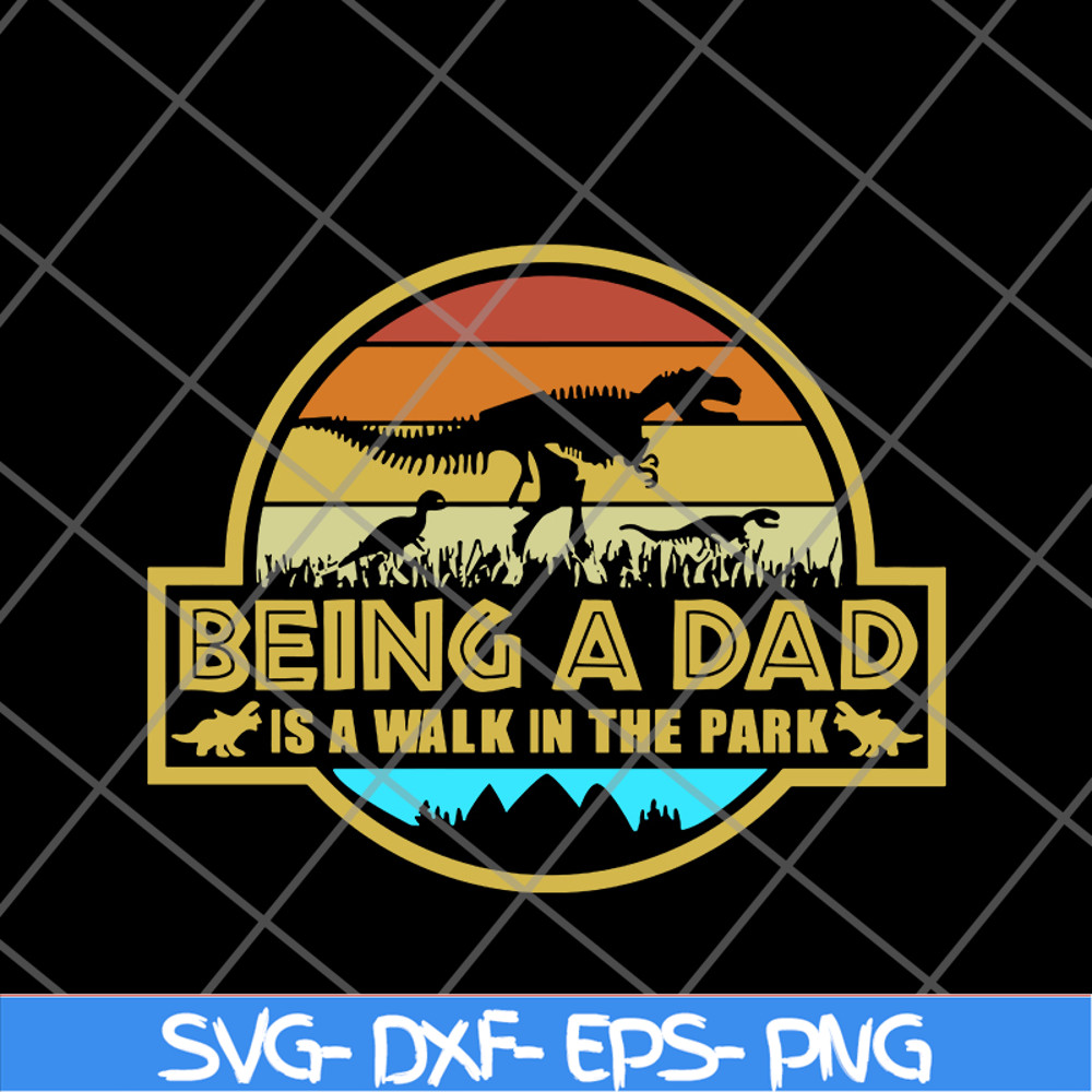FTD20052113-being a dad svg, png, dxf, eps digital file FTD20052113.jpg