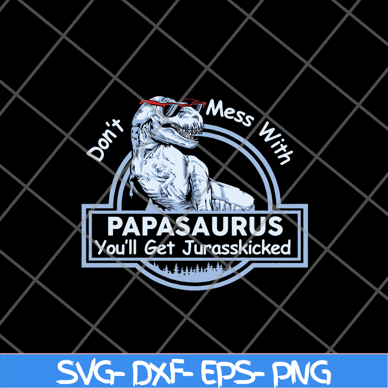 FTD24052122- Papa Saurus svg, png, dxf, eps digital file FTD24052122.jpg