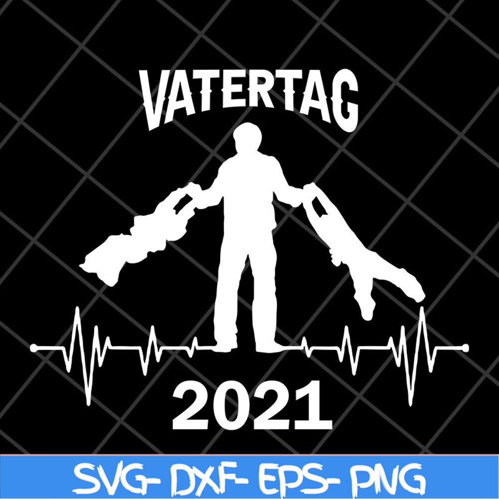 FTD2804207-Fathers day 2021 happy fathers day 2021 svg, Fathers Day svg, png, dxf, eps digital file FTD2804207.jpg