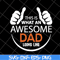 FTD28042113-Mens This is what an awesome dad svg, Fathers day svg, png, dxf, eps digital file FTD28042113.jpg