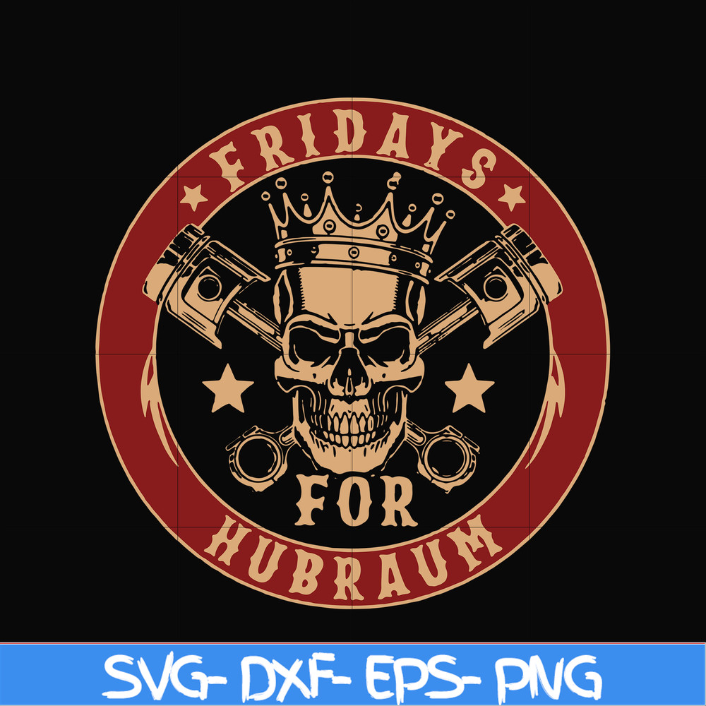 HLW0023-Fridays hubraum svg, halloween svg, png, dxf, eps digital file HLW0023.jpg