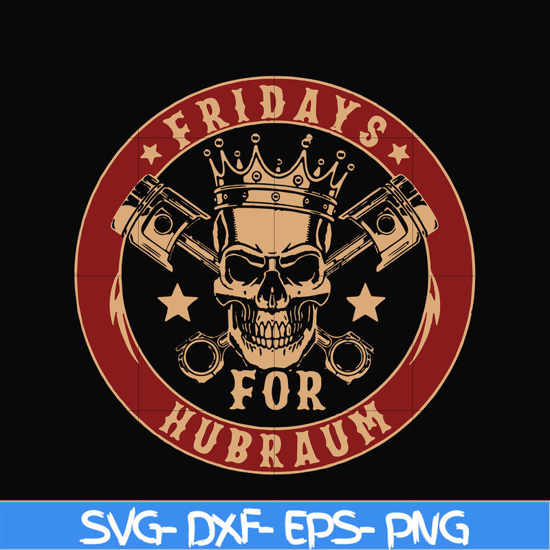 HLW0023-Fridays hubraum svg, halloween svg, png, dxf, eps digital file HLW0023.jpg