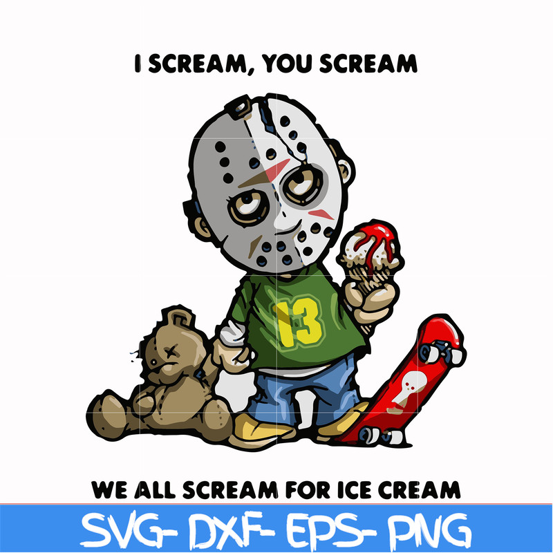 HLW0145-i scream, you scream we all scream for ice cream svg, png, dxf, eps digital file HLW0145.jpg