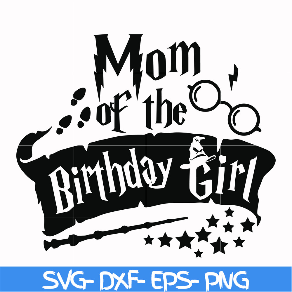 HRPT00014-Mom of the birthday girl svg, png, dxf, eps file HRPT00014.jpg
