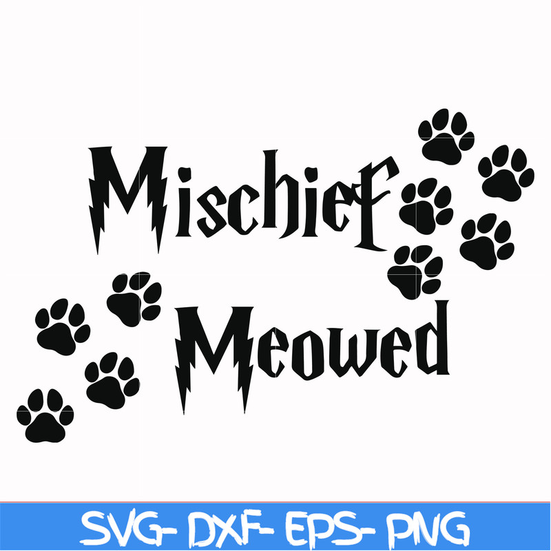 HRPT00018-Mischief meowed svg, png, dxf, eps file HRPT00018.jpg