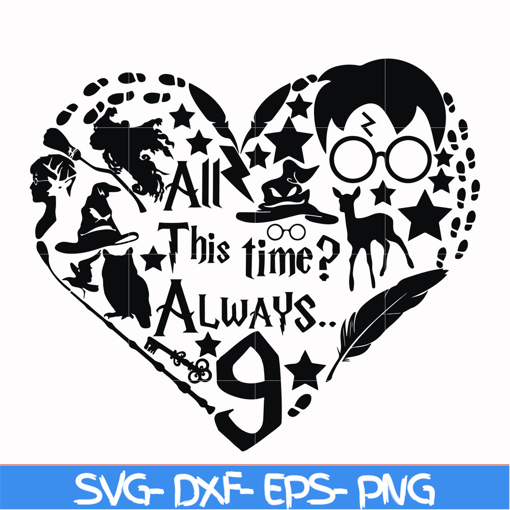 HRPT00035-All this time always svg, png, dxf, eps file HRPT00035.jpg